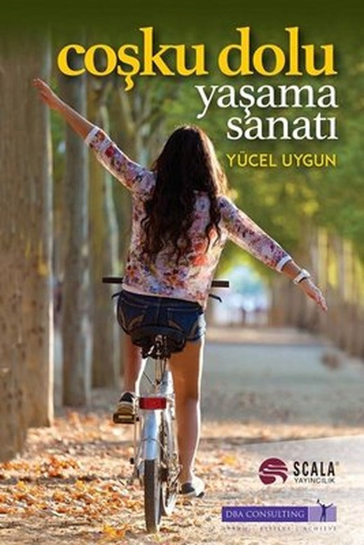 Coşku Dolu Yaşama Sanatı | Scala Yayıncılık