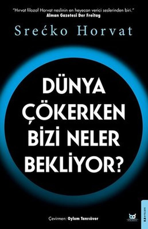 Dünya Çökerken Bizi Neler Bekliyor? | Beyaz Baykuş