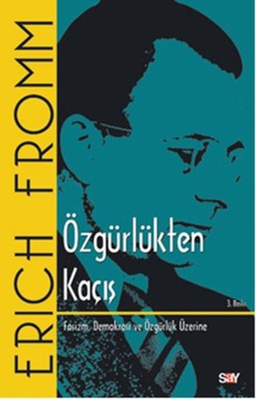 Özgürlükten Kaçış | Say Yayınları