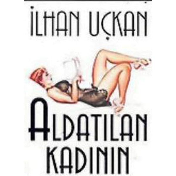 Aldatılan Kadının Kılavuzu | Artemis Yayınları - Yayınevi Genel Dizisi (İnce Kapak)