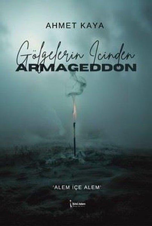 Gölgelerin İçinden Armageddon | İkinci Adam Yayınları (e-Kitap)