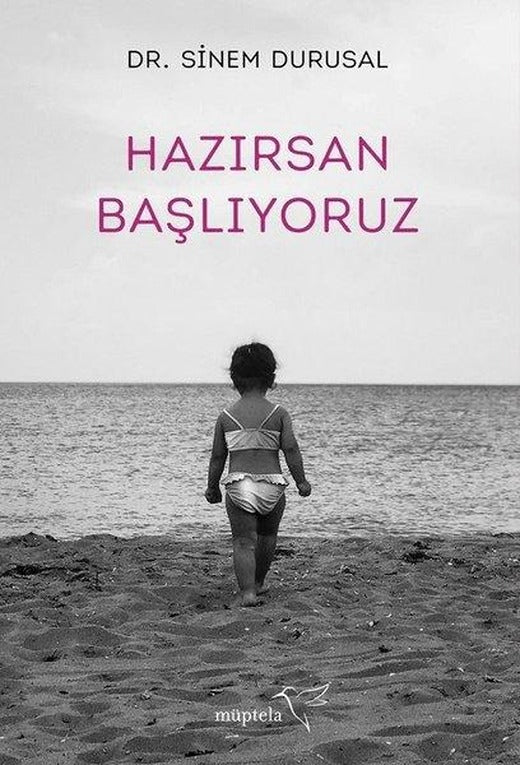 Hazırsan Başlıyoruz | Müptela Yayınları (İnce Kapak)