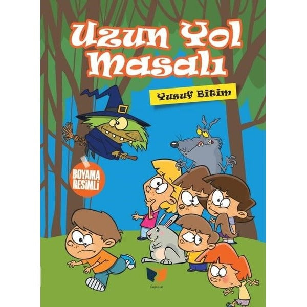 Uzun Yol Masalı | Ateş Yayınları (Ciltsiz)
