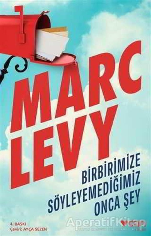 Birbirimize Söyleyemediğimiz Onca Şey - Marc Levy - Can Yayınları