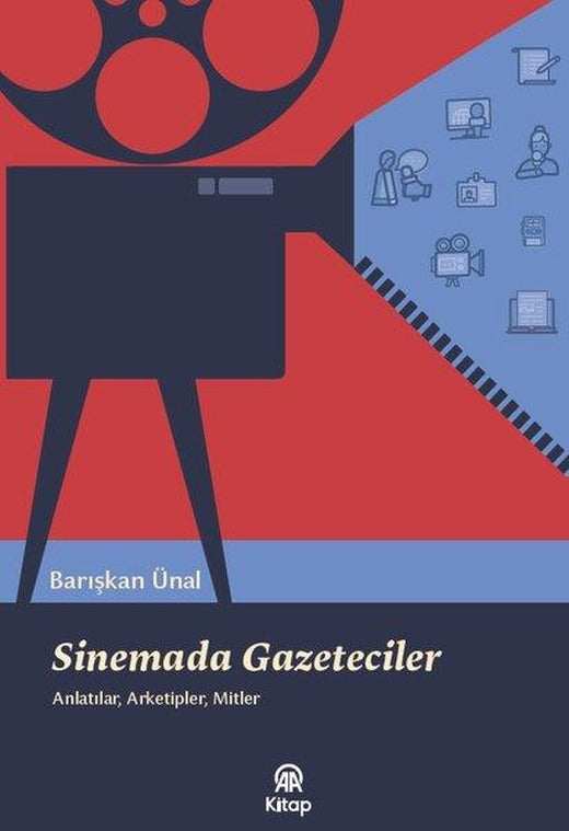 Sinemada Gazeteciler: Anlatılar Arketipler Mitler | AA Kitap (e-Kitap)