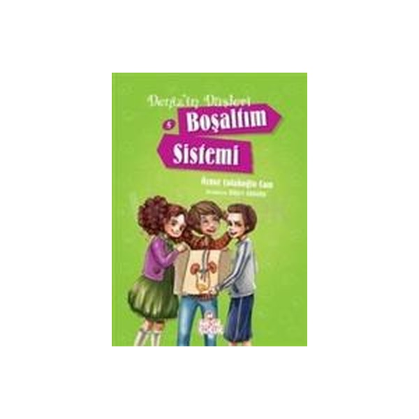 Denizin Düşleri 5: Boşaltım Sistemi - Öznur Çolakoğlu Cam - Nesil Çocuk Yayınları | Nesil Çocuk Yayınları
