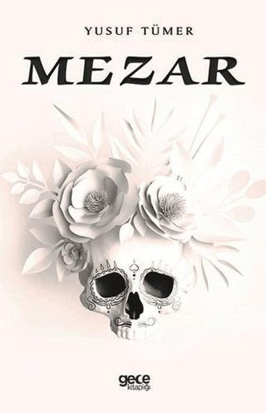 Mezar | Gece Kitaplığı (Ciltsiz)