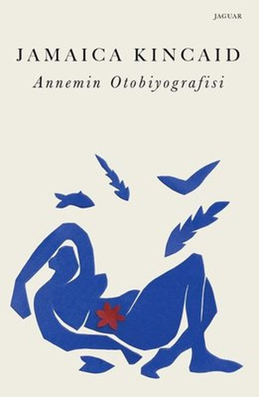 Annemin Otobiyografisi | Jaguar Kitap (İnce Kapak)