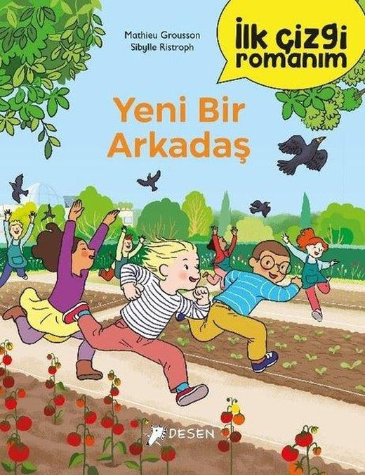 Yeni Bir Arkadaş - İlk Çizgi Romanım | Desen Yayınları (İnce Kapak)
