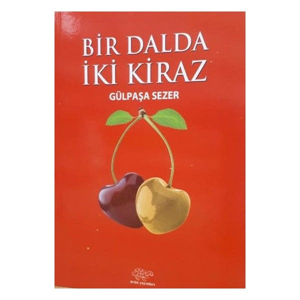 Bir Dalda İki Kiraz