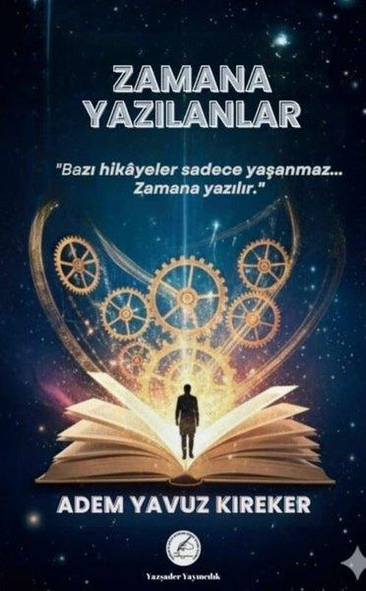 Zamana Yazılanlar | Yazşader Yayıncılık (İnce Kapak)