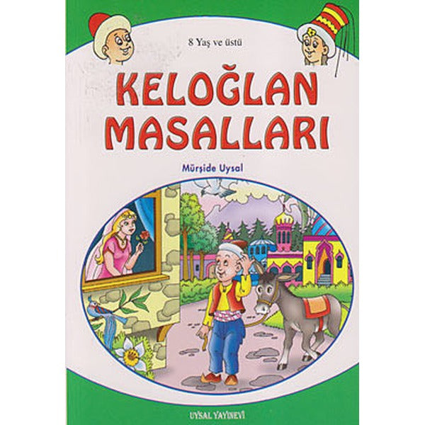 Keloğlan Masalları (8 Yaş ve Üstü)