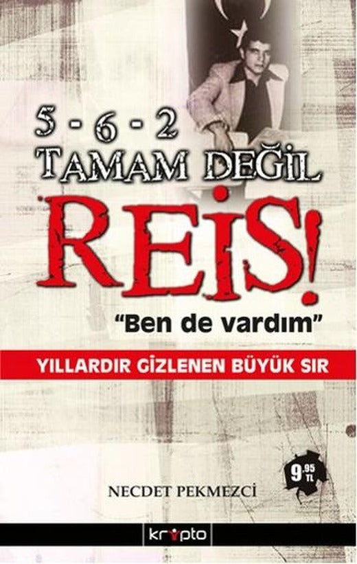 5-6-2 Tamam Değil Reis! | Kripto (İnce Kapak)