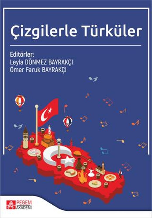 Çizgilerle Türküler | Pegem Akademi Yayıncılık (Ciltsiz)