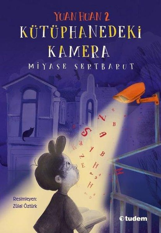 Kütüphanedeki Kamera - Yuan Huan 2 | Tudem Yayınları (İnce Kapak)