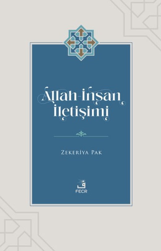 Allah - İnsan İletişimi | Fecr Yayınları