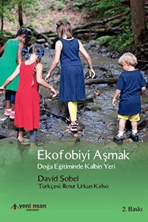 Ekofobiyi Aşmak | Yeni İnsan Yayınevi (Ciltsiz)