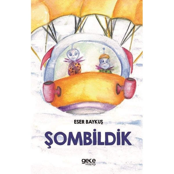 Şombildik | Gece Kitaplığı