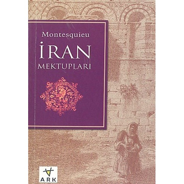 İran Mektupları | Ark Kitapları