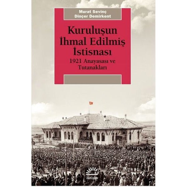 Kuruluşun İhmal Edilmiş İstisnası | İletişim Yayınları