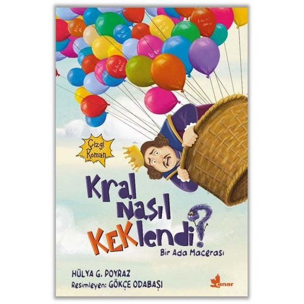 Kral Nasıl Keklendi? Bir Ada Macerası | Çınar Yayınları (İnce Kapak)