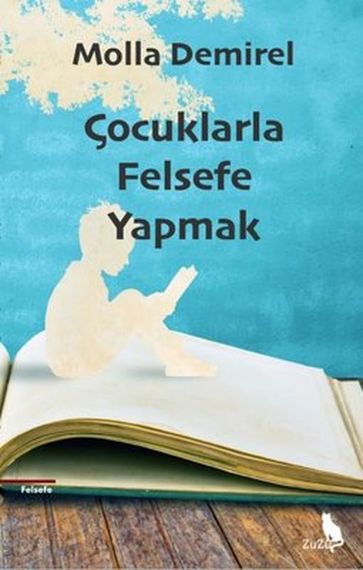 Çocuklarla Felsefe Yapmak | Zuzu Kitap