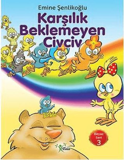 Karşılık Beklemeyen Civciv | Fidan (Ciltsiz)
