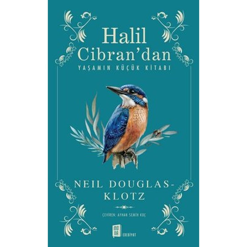 Halil Cibran'dan Yaşamın Küçük Kitabı | Mona Yayınları