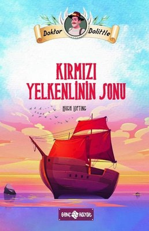 Dr. Dolittle - Kırmızı Yelkenlinin Sonu | Genç Hayat