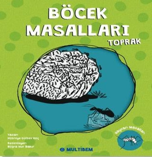 Böcek Masalları Toprak | Multibem Yayınları (Ciltsiz)