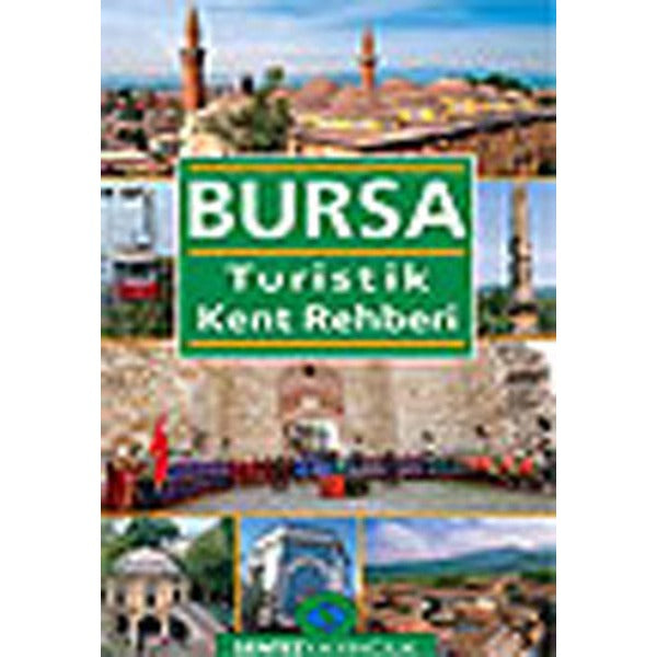 Bursa Turistik Kent Rehberi
