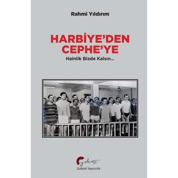 Harbiye'den Cephe'ye | Galeati (İnce Kapak)