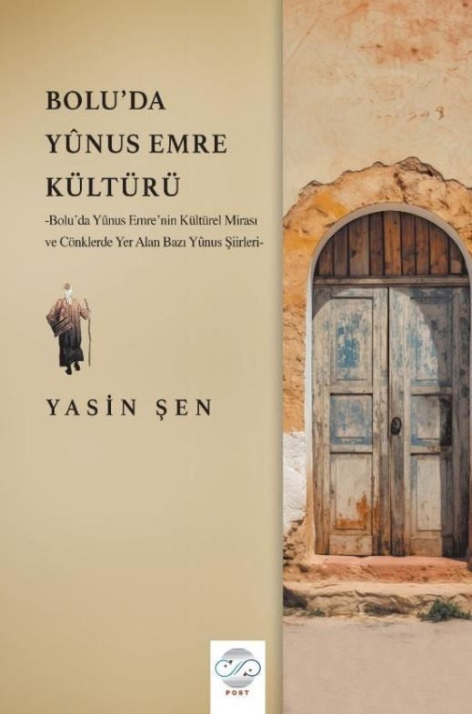 Bolu'da Yunus Emre Kültürü | Post Yayınevi (Ciltsiz)