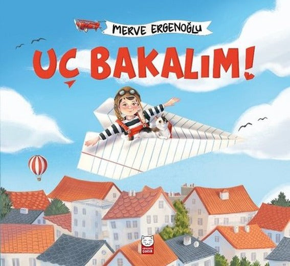Uç Bakalım! | Kırmızı Kedi