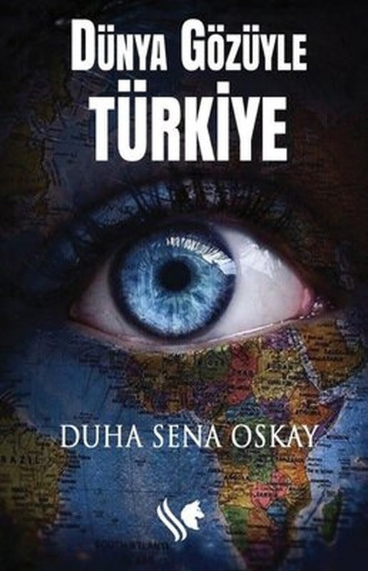 Dünya Gözüyle Türkiye | S.S International Publishing