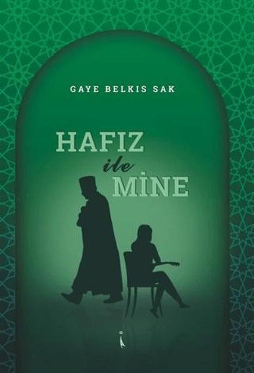 Hafız İle Mine | İkinci Adam Yayınları (Ciltsiz)