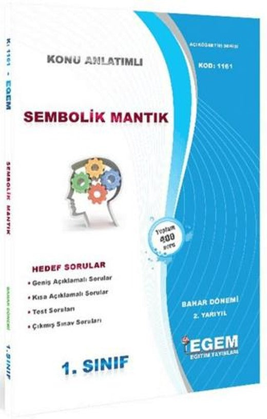 1. Sınıf 2. Yarıyıl Konu Anlatımlı Sembolik Mantık - Kod 1161