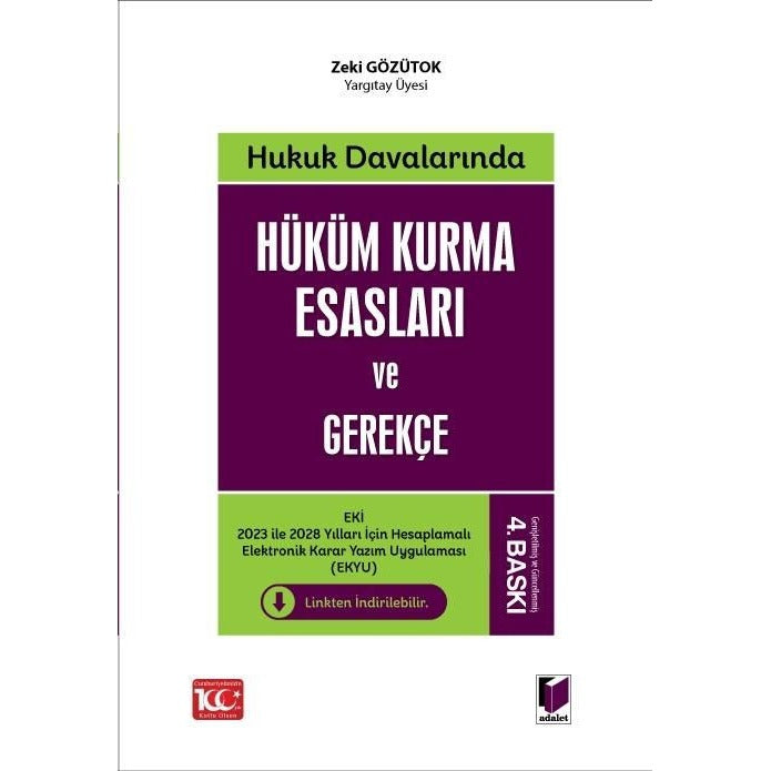 Hukuk Davalarında Hüküm Kurma Esasları ve Gerekçe
