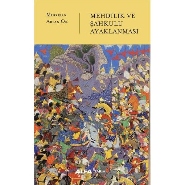 Mehdilik ve Şahkulu Ayaklanması | Alfa Yayıncılık