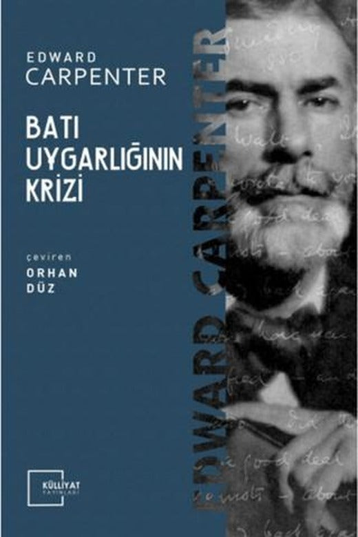 Batı Uygarlığının Krizi | Külliyat Yayınları (Ciltsiz)
