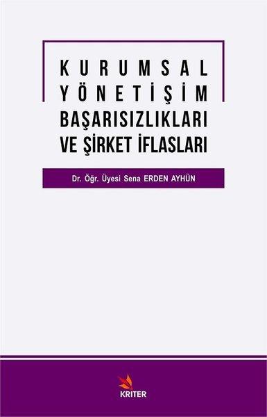 Kurumsal Yönetişim Başarısızlıkları ve Şirket İflasları | Kriter (İnce Kapak)  - Resim 1