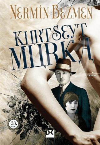 Kurt Seyt ve Murka