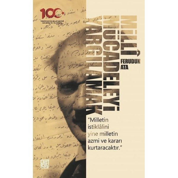 Milli Mücadeleyi Yargılamak | Palet Yayınları