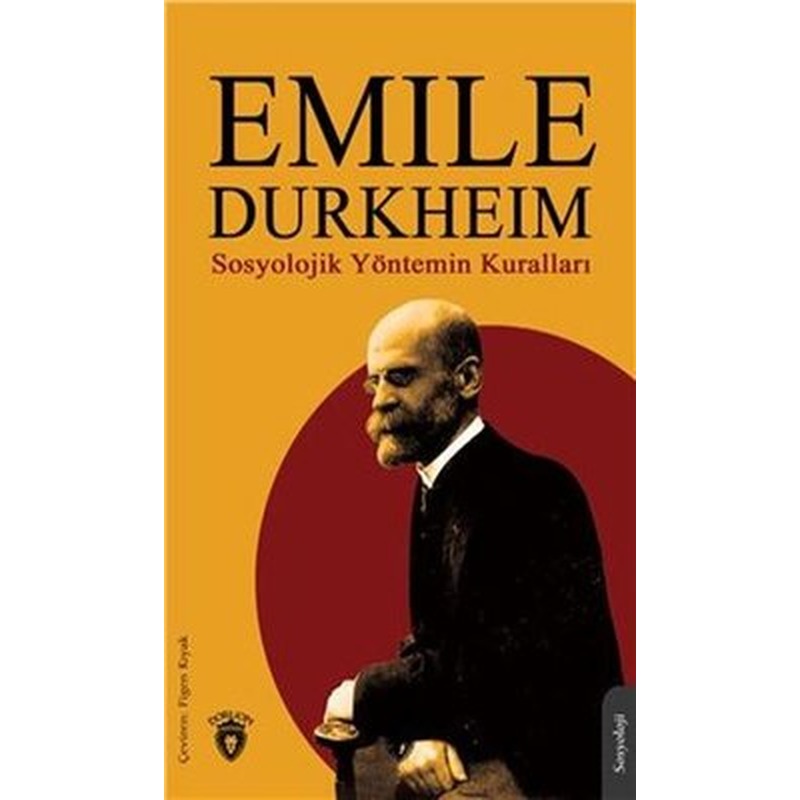 Sosyolojik Yöntemin Kuralları | Dorlion Yayınevi