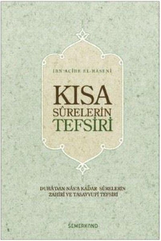 Kısa Surelerin Tefsiri | Semerkand Yayınları (İnce Kapak)