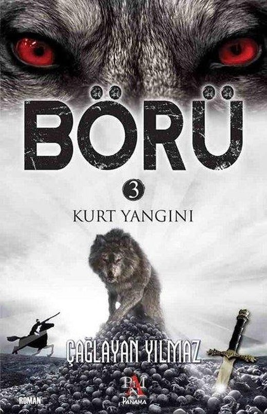 Kurt Yangını-Börü 3 | Panama Yayıncılık (İnce Kapak)
