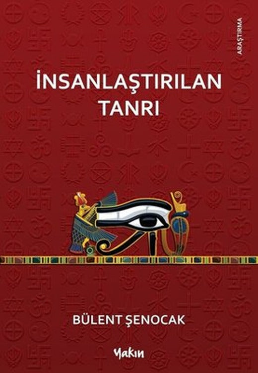 İnsanlaştırılan Tanrı | Yakın Kitabevi