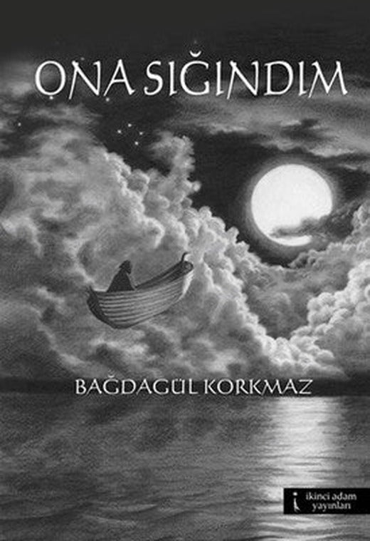 Ona Sığındım | İkinci Adam Yayınları