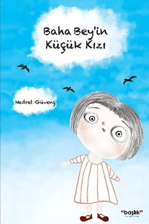 Baha Bey'in Küçük Kızı | Başlık Yayınları