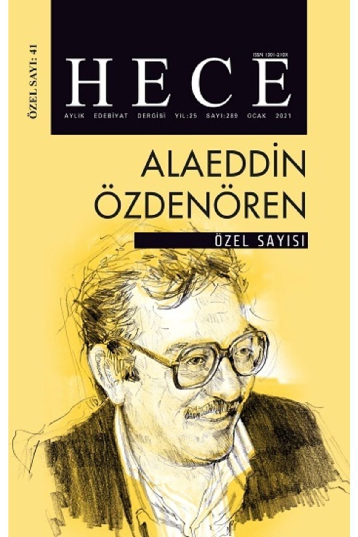 Hece Aylık Edebiyat Dergisi Alaeddin Özdenören Özel Sayısı: 41 Ocak 2021 | Hece Dergisi (Ciltsiz)